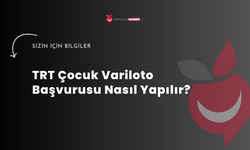 TRT Çocuk Variloto Başvurusu Nasıl Yapılır?