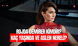 Rojda Demirer Kimdir? Oyuncu Rojda Demirer Kaç Yaşında ve Aslen Nereli?