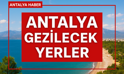 Antalya gezilecek doğa harikaları