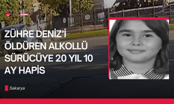 Zühre Deniz’i öldüren alkollü sürücüye 20 yıl 10 ay hapis