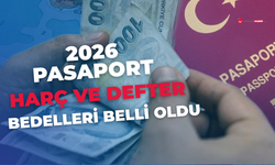 2026 pasaport harç ve defter bedelleri belli oldu