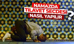 Tilavet secdesi nasıl yapılır: 14 yerde tilavet secdesi yapılışı