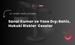 Sanal Kumar ve Yasa Dışı Bahis, Hukuki Riskler ve Cezalar