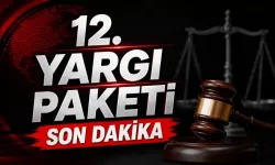 12. Yargı Paketi’nde af düzenlemesi gündemde