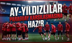 Milliler Paraguay maçına hazır
