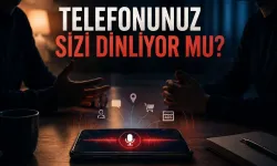 Telefonunuz sizi gizlice dinliyor mu?