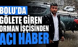 Gölette kaybolan işçiden acı haber