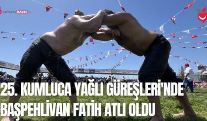 25. Kumluca Yağlı Güreşleri'nde Başpehlivan Fatih Atlı Oldu