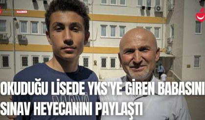 Okuduğu Lisede 62 Yaşında YKS'ye Giren Babasının Sınav Heyecanını Paylaştı