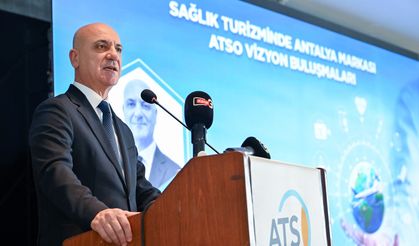 Antalya’da sağlık turizmi için 100 milyar dolarlık hedef