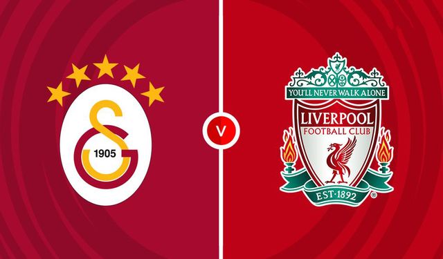 Galatasaray-Liverpool maçı ne zaman, saat kaçta?