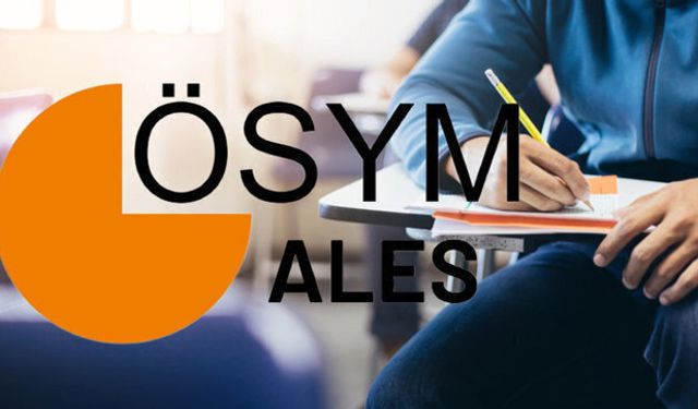 ALES 3 başvuru takvimi 2025: Sınav ne zaman, saat kaçta?