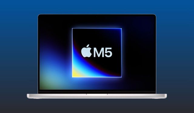 Apple M5 işlemcili MacBook için geri sayım başladı