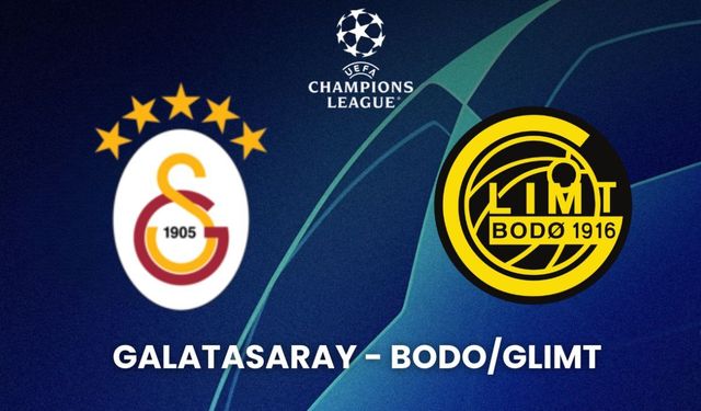 Galatasaray-Bodo/Glimt maçı ne zaman, hangi kanalda?