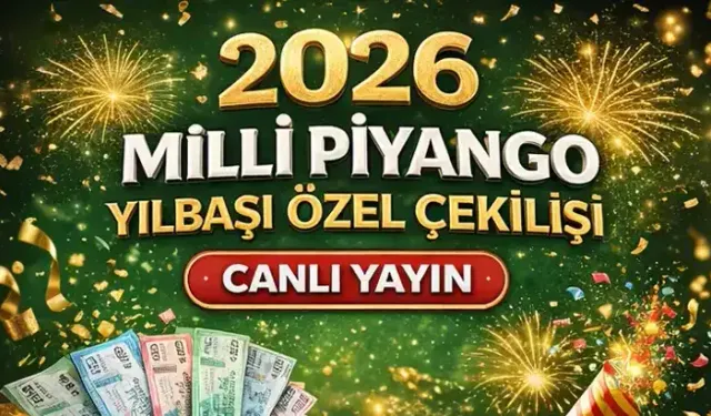 Milli Piyango yılbaşı çekilişi 2026 canlı izle