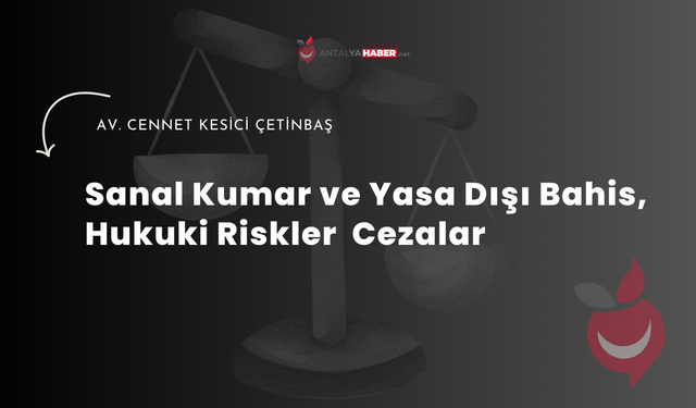 Sanal Kumar ve Yasa Dışı Bahis, Hukuki Riskler ve Cezalar