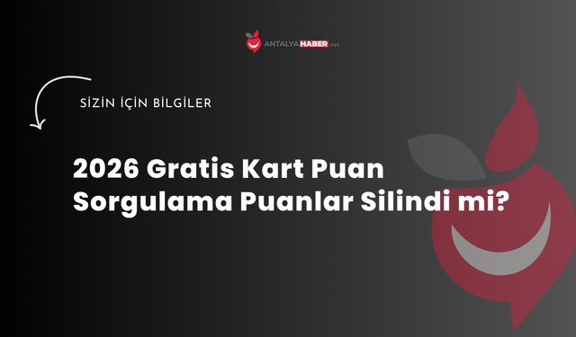 Gratis Kart Puan Sorgulama ve Puanları Nasıl Kullanırız?
