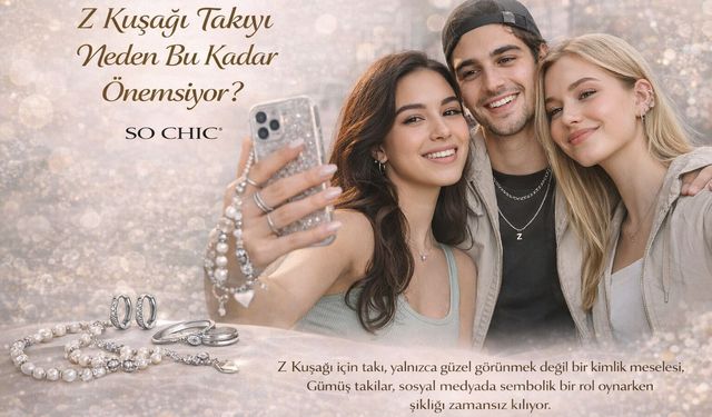 Z Kuşağı Takıyı Neden Bu Kadar Önemsiyor?