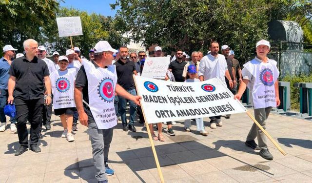 Maden işçileri alacakları için Ankara’da yürüdü
