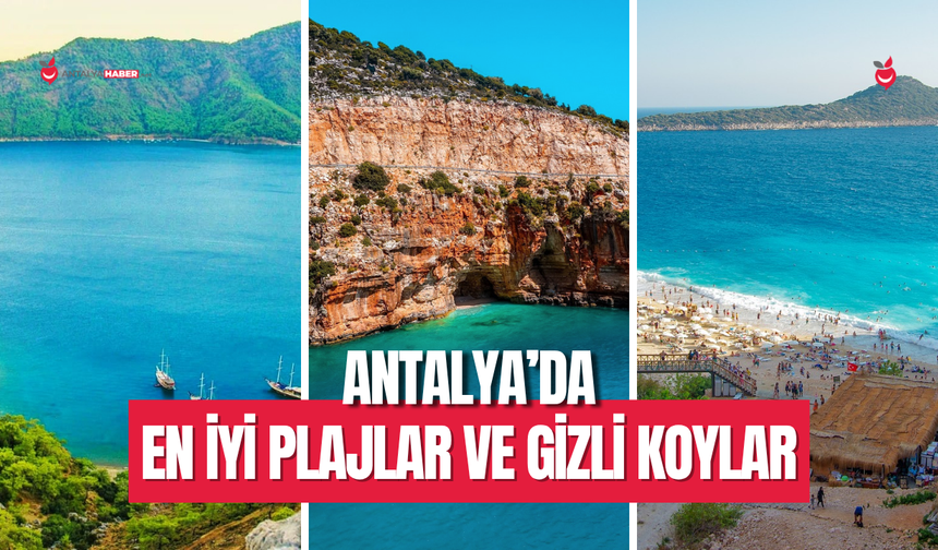 Antalya’da En İyi Plajlar ve Gizli Koylar