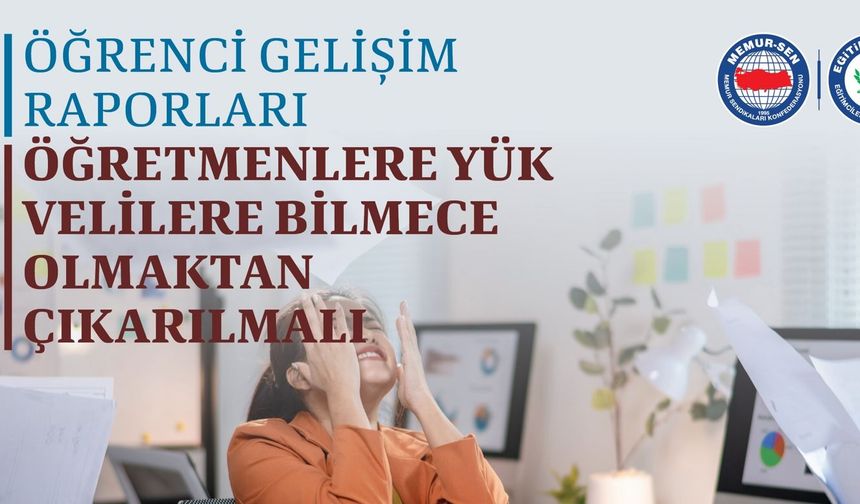 Eğitim-Bir-Sen’den öğrenci gelişim raporu çağrısı