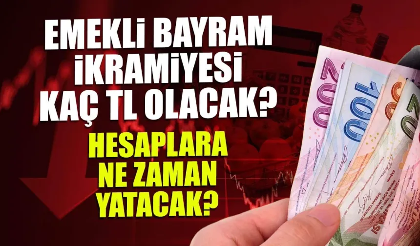 2026 emekli bayram ikramiyesi ne kadar?
