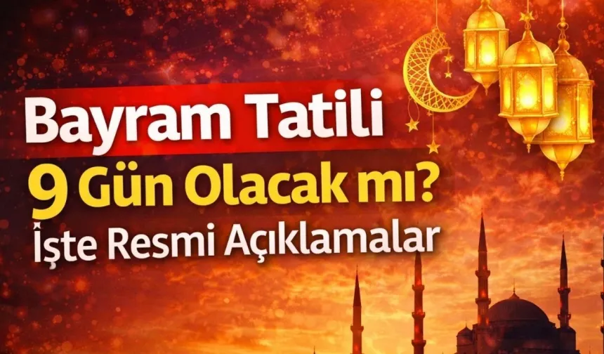 2026 Ramazan Bayramı ne zaman? Bayram tatili kaç gün?