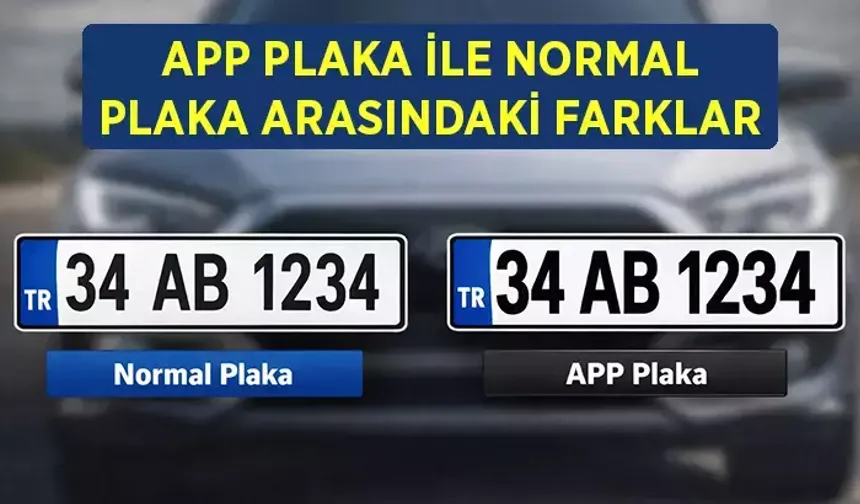 APP plaka nedir ve 2026 APP plaka cezası ne kadar oldu?