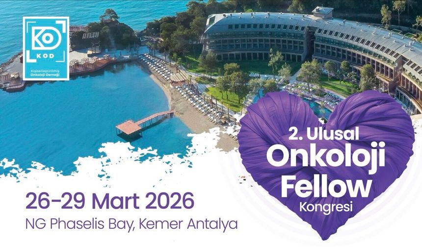 Antalya’da 2. Ulusal Onkoloji Fellow Kongresi düzenlenecek