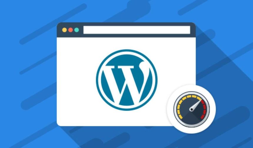 WordPress site hızı nasıl artırılır? 8 etkili yöntem
