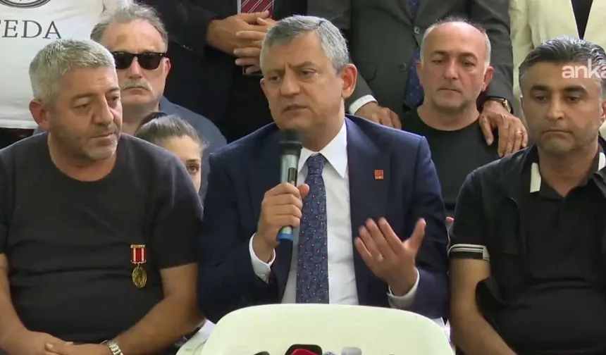 Özgür Özel’den şehit aileleri için çağrı