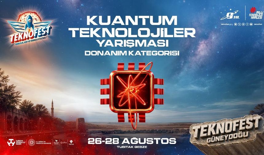 Kuantum Teknolojileri Yarışması’nda final heyecanı başlıyor